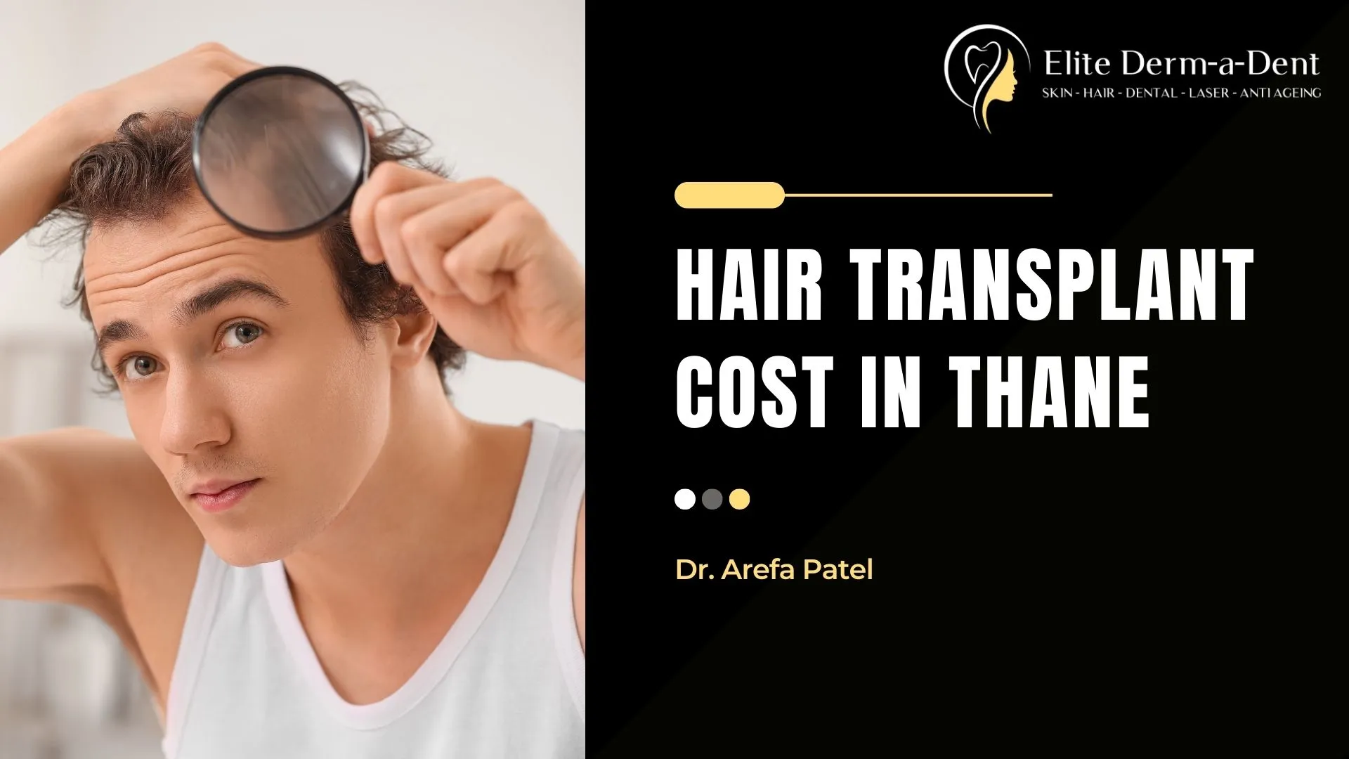 Hair Transplant Cost in Thane (2025) | Dr Arefa Patel