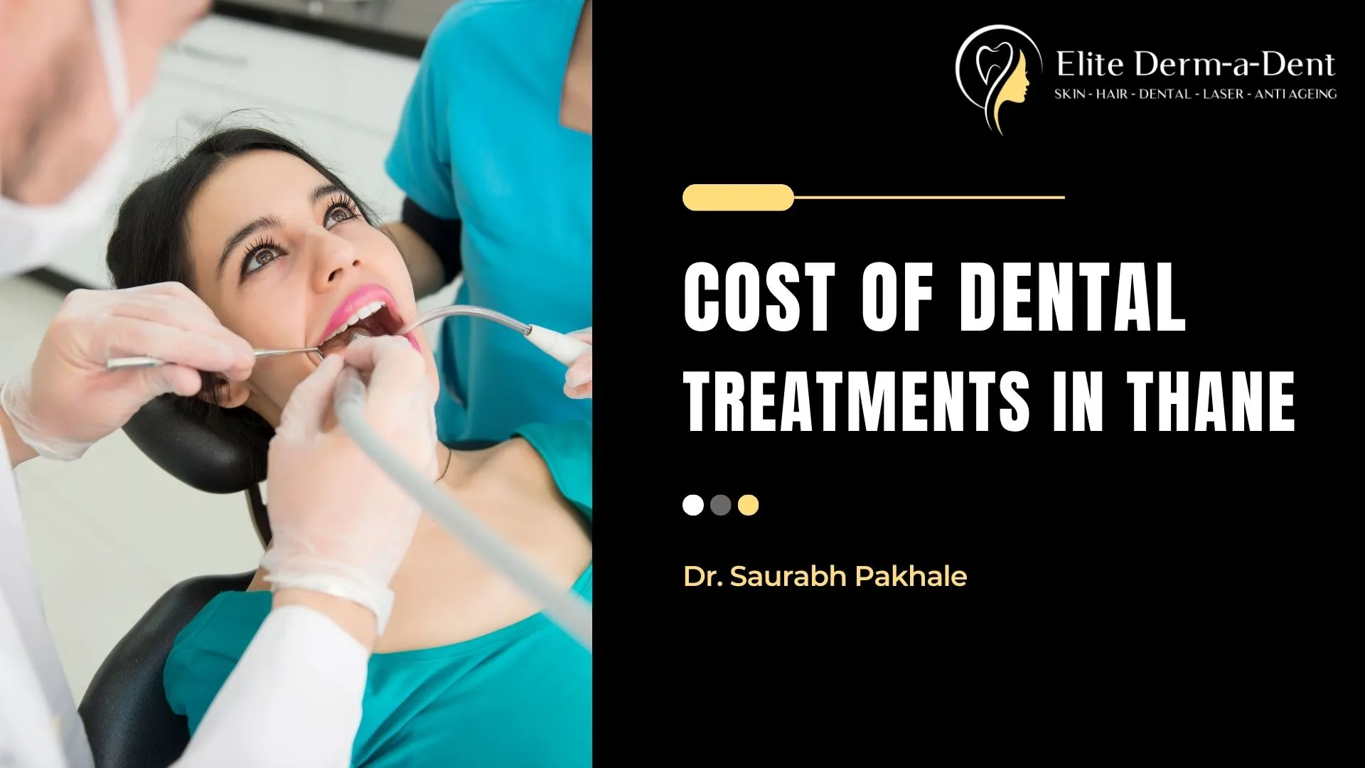 Cost of Dental Treatments in Thane